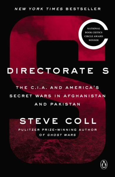 Cover for Steve Coll · Directorate S: The C.I.A. and America's Secret Wars in Afghanistan and Pakistan (Paperback Book) (2019)