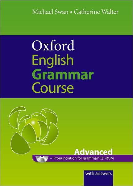 Cover for Michael Swan · Oxford English Grammar Course: Advanced: with Answers CD-ROM Pack - Oxford English Grammar Course (Book) (2011)