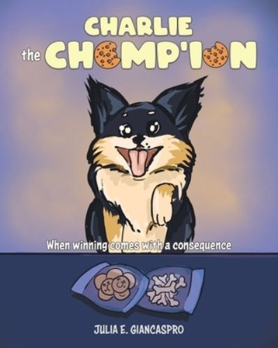 Cover for Julia E. Giancaspro · Charlie The Chomp'ion (Paperback Book) (2021)