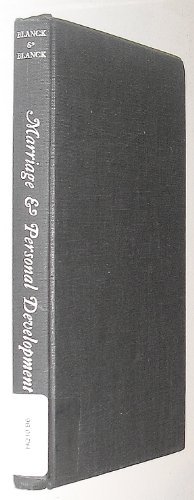 Marriage and Personal Development - Gertrude Blanck - Bøger - Columbia University Press - 9780231031509 - 22. oktober 1968