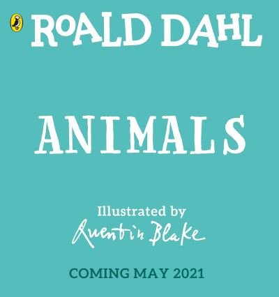 Roald Dahl: Animal Sounds: A lift-the-flap book - Roald Dahl - Livros - Penguin Random House Children's UK - 9780241481509 - 19 de agosto de 2021