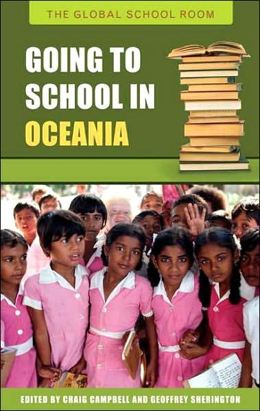 Cover for Craig Campbell · Going to School in Oceania - The Global School Room (Inbunden Bok) (2007)