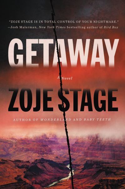 Cover for Zoje Stage · Getaway (Hardcover bog) (2021)