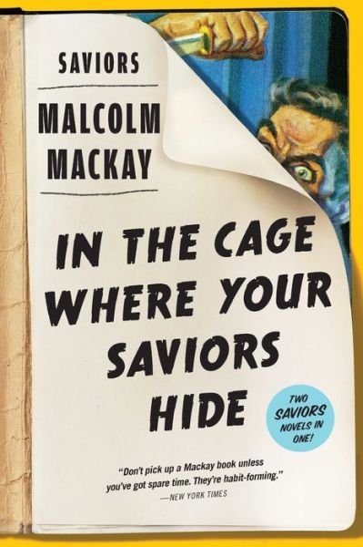 Cover for Malcolm Mackay · Saviors Two Novels (Book) (2019)