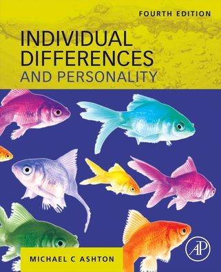 Cover for Ashton, Michael C. (Professor of Psychology, Brock University, Ontario, Canada) · Individual Differences and Personality (Paperback Book) (2022)