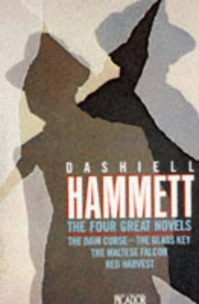 Cover for Dashiell Hammett · The Four Great Novels - Picador Books (Pocketbok) (1983)