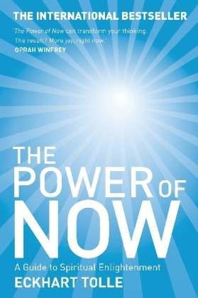 Cover for Eckhart Tolle · The Power of Now: The Global Phenomenon: A Guide to Spiritual Enlightenment - The Power of Now (Taschenbuch) (2001)