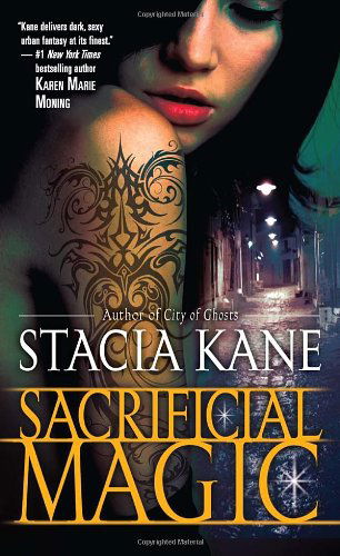 Cover for Stacia Kane · Sacrificial Magic (Downside Ghosts) (Paperback Book) [1st edition] (2012)