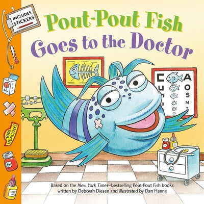 Cover for Deborah Diesen · Pout-Pout Fish: Goes to the Doctor - A Pout-Pout Fish Paperback Adventure (Paperback Book) (2020)