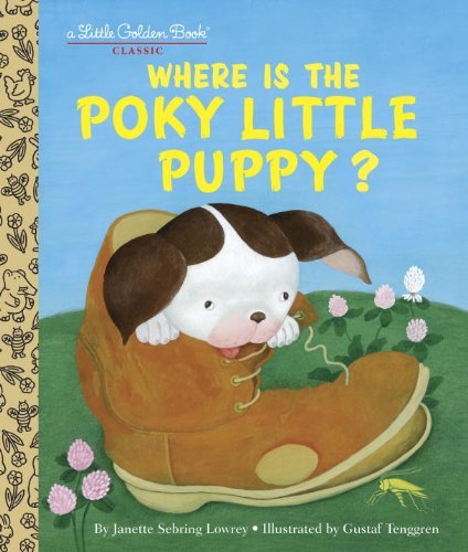 Cover for Janette Sebring Lowrey · Where is the Poky Little Puppy? - Little Golden Book (Innbunden bok) (2015)