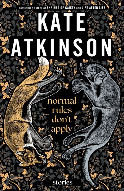 Cover for Kate Atkinson · Normal Rules Don't Apply (Bog) (2023)