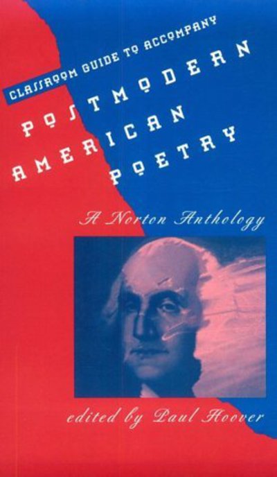 Cover for Paul Hoover · Classroom Guide to Accompany Postmodern American Poetry (Book) (1994)