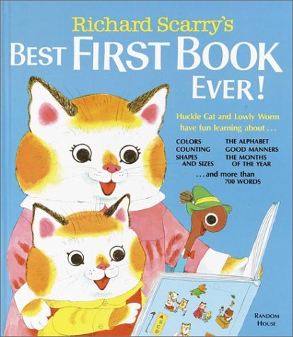 Cover for Richard Scarry · Richard Scarry's Best First Book Ever! (Richard Scarry's Best Books Ever!) (Hardcover bog) [First Edition. edition] (1979)