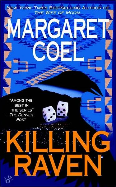 Killing Raven (A Wind River Reservation Myste) - Margaret Coel - Kirjat - Berkley - 9780425197509 - sunnuntai 1. elokuuta 2004