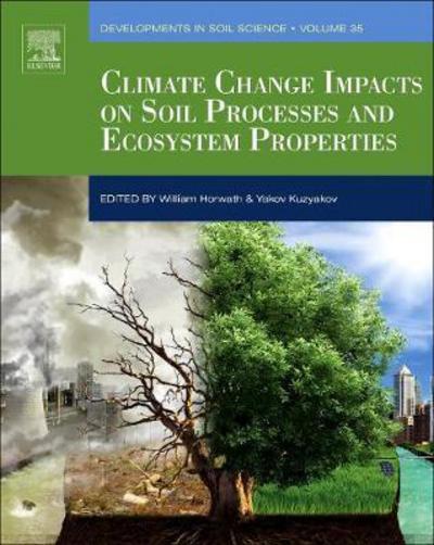 Cover for William Horwath · Climate Change Impacts on Soil Processes and Ecosystem Properties - Developments in Soil Science (Paperback Book) (2018)