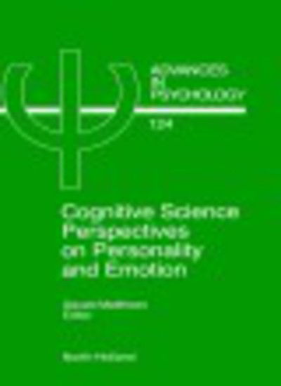 Cover for Gerald Matthews · Cognitive Science Perspectives on Personality and Emotion - Advances in Psychology (Hardcover Book) (1997)