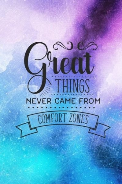 Cover for Joyful Creations · Great Things Never Came From Comfort Zones (Paperback Book) (2024)