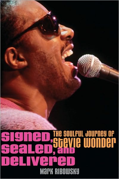 Signed Sealed & Delivered - Stevie Wonder - Books - JWSI - 9780470481509 - April 1, 2010