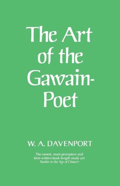 The Art of the Gawain Poet - W.A. Davenport - Books - Bloomsbury Publishing PLC - 9780485120509 - July 1, 2001