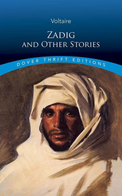 Zadig and Other Stories - Thrift Editions - Voltaire - Kirjat - Dover Publications Inc. - 9780486842509 - maanantai 31. elokuuta 2020