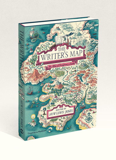 Cover for Huw Lewis-Jones · The Writer's Map: An Atlas of Imaginary Lands (Hardcover Book) (2018)