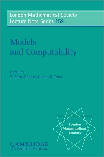 Cover for Logic Colloquium · Models and Computability - London Mathematical Society Lecture Note Series (Paperback Book) (1999)