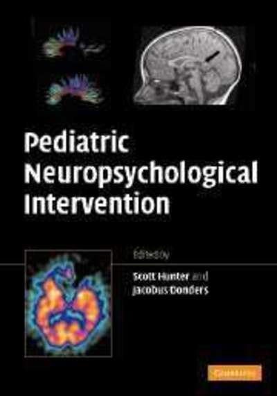 Cover for Scott Hunter · Pediatric Neuropsychological Intervention (Hardcover Book) (2007)