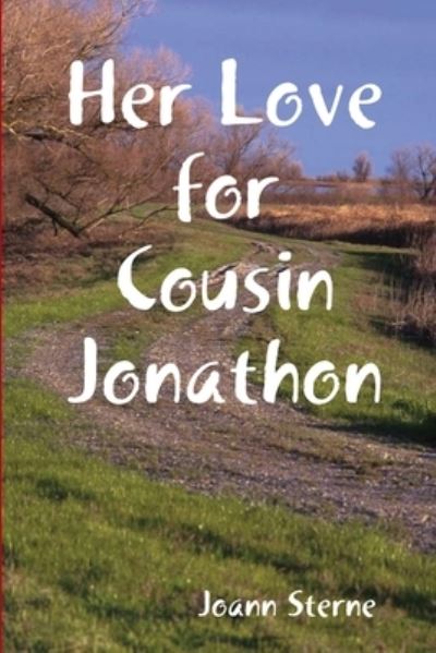 Cover for Joann Sterne · Her Love for Cousin Jonathon (Book) (2008)
