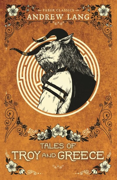 Cover for Andrew Lang · Tales of Troy and Greece (Pocketbok) [Main edition] (2017)