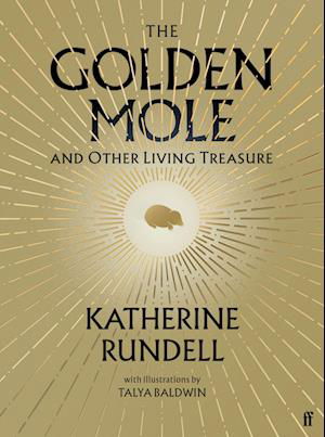 Cover for Katherine Rundell · The Golden Mole: and Other Vanishing Treasure (Paperback Bog) [Main edition] (2023)