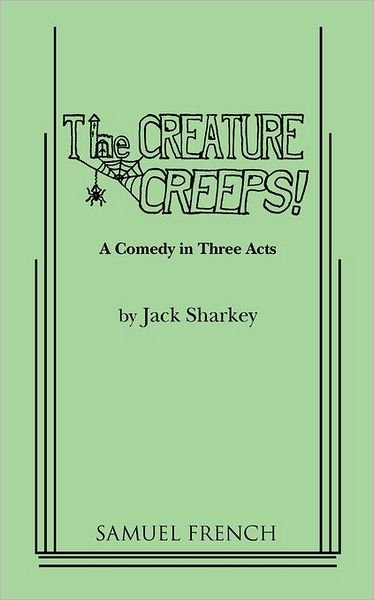 Cover for Jack Sharkey · The Creature Creeps! (Paperback Book) (2011)