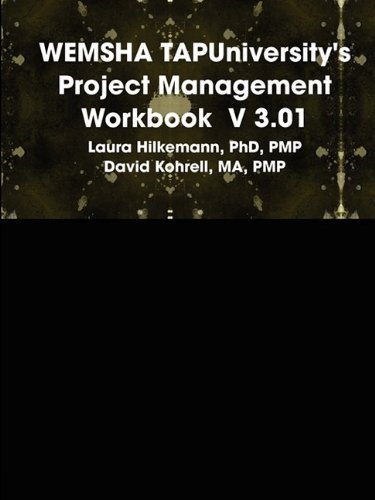 Cover for Ma Pmp David Kohrell · Wemsha Tapuniversity's Project Management Workbook  V 3.01 (Paperback Book) (2009)