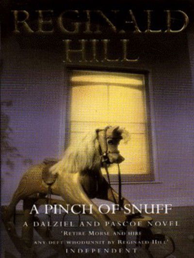 Cover for Reginald Hill · A Pinch of Snuff: A Dalziel and Pascoe Novel (Paperback Book) [New edition] (1987)