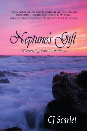 Neptune's Gift: Discovering Your Inner Ocean - Cj Scarlet - Böcker - iUniverse - 9780595515509 - 1 december 2008