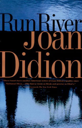 Run River - Joan Didion - Libros - Vintage - 9780679752509 - 26 de abril de 1994