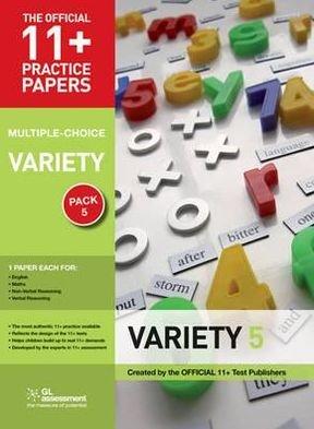 Cover for GL Assessment · 11+ Practice Papers, Variety Pack 5 (Multiple Choice): English Test 5, Maths Test 5, NVR Test 5, VR Test 5 - The Official 11+ Practice Papers (Pamflet) (2011)