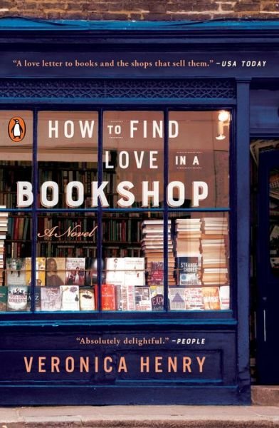 Cover for Veronica Henry · How to Find Love in a Bookshop A Novel (Pocketbok) (2018)