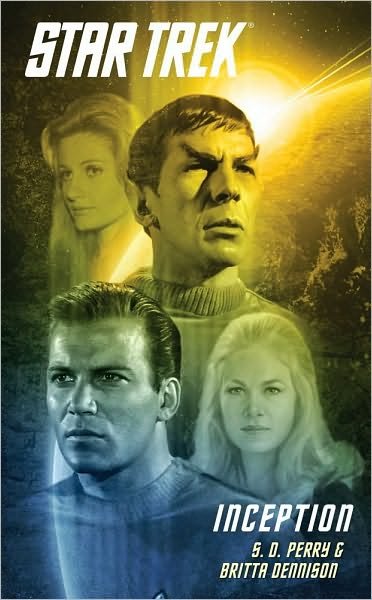 Cover for S.D. Perry · Star Trek: The Original Series: Inception - Star Trek: The Original Series (Pocketbok) (2010)