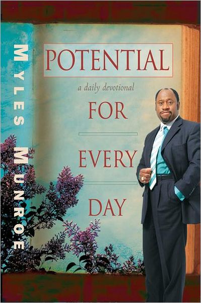 Potential for Every Day - Myles Munroe - Książki - Destiny Image - 9780768430509 - 1 kwietnia 2009