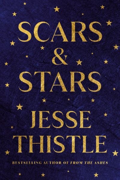Cover for Jesse Thistle · Scars and Stars: Poems (Hardcover Book) (2022)