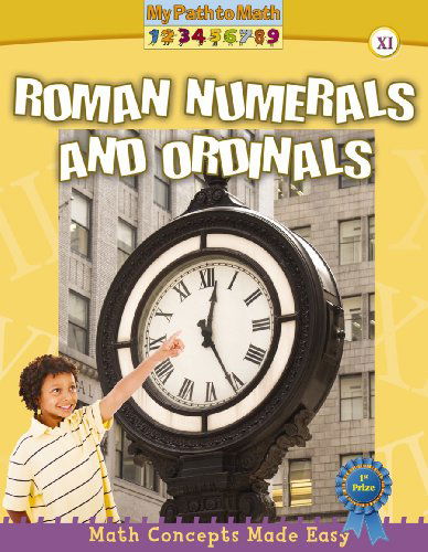 Cover for Kylie Burns · Roman Numerals and Ordinals (My Path to Math) (Hardcover Book) (2010)