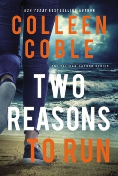 Cover for Colleen Coble · Two Reasons to Run (Hardcover bog) (2020)