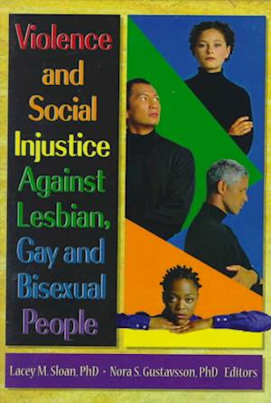 Cover for Lacey Sloan · Violence and Social Injustice Against Lesbian, Gay, and Bisexual People (Hardcover Book) (1998)