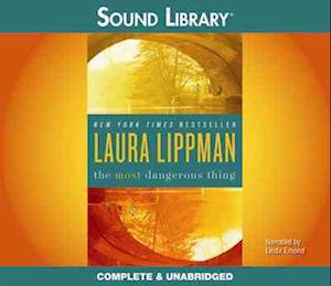 Cover for Laura Lippman · The Most Dangerous Thing (MISC) (2011)