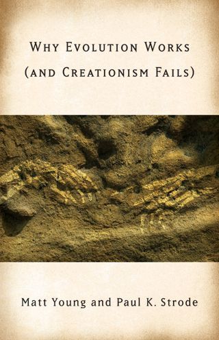 Cover for Matt Young · Why Evolution Works (and Creationism Fails) (Paperback Book) (2009)