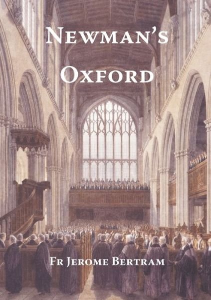 Cover for Jerome Bertram · Newman's Oxford (Paperback Book) [Enlarged edition] (2019)