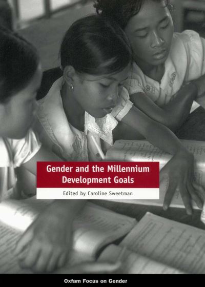 Cover for Caroline Sweetman · Gender and the Millennium Development Goals (Paperback Book) (2005)