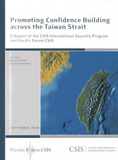 Cover for Bonnie S. Glaser · Promoting Confidence Building across the Taiwan Strait - CSIS Reports (Paperback Book) (2008)