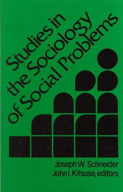 Cover for Joseph Schneider · Studies in the Sociology of Social Problems (Paperback Book) (1984)