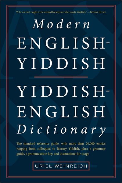 Cover for Uriel Weinreich · Modern English-yiddish Yiddish-english Dictionary (Taschenbuch) [Yiddish edition] (2012)